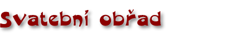 Svatebn� ob�ad