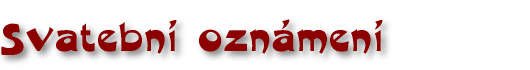 Svatebn� ozn�meni